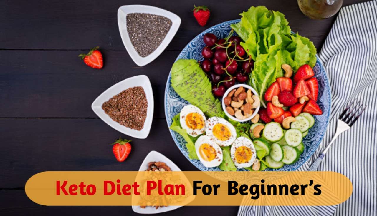 Keto Diet Plan For Beginner’s